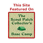 This Site Featured On The Scout Patch Collector's Base Camp